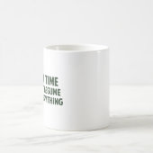 Mug Pour épargner le temps nous a laissés juste (Centre)