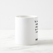 Mug Pour être dans un état de déni constant est (Centre)