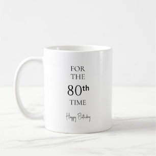 Mug Pour la 80e fois Joyeux Anniversaire