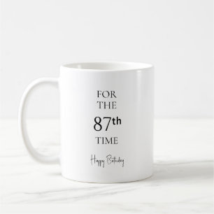 Mug Pour la 87e fois Joyeux Anniversaire