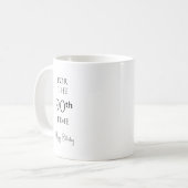 Mug Pour la 90e fois Joyeux Anniversaire (Devant gauche)