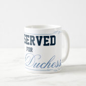 Mug Pour La Duchesse (Devant droit)