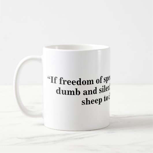 Mug pour la liberté d'expression - Citation 26 (Gauche)