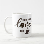 Mug Pour l'amour du café (Gauche)