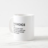 Mug Pour le choix (Devant gauche)