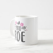 Mug Pour le droit à l'avortement (Devant gauche)