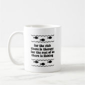 Mug Pour les riches il y a thérapie (Gauche)