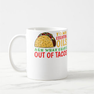 Mug Pour moi, les huiles sont ce qui dégouline des tac