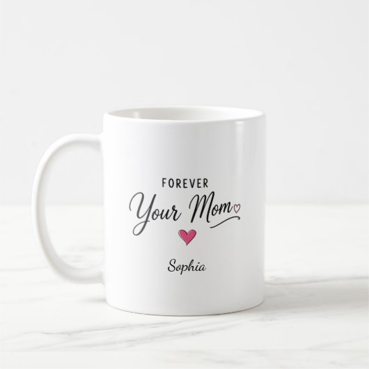 Mug Pour toujours ta maman (Gauche)