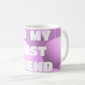 Mug Pour votre meilleur ami bulles en rose (Devant droit)