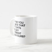 MUG POURQUOI CROYEZ-VOUS QUE MES DROITS SONT DIFFÉRENT (Devant gauche)