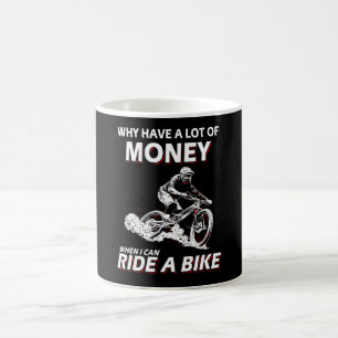 Mug Pourquoi De L'Argent Quand Je Peux Faire Du Vélo