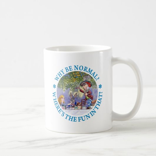 MUG POURQUOI ÊTRE NORMAL ? (Droite)