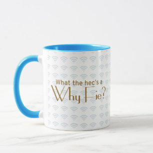 Mug Pourquoi Fie ?