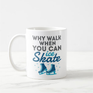 Mug Pourquoi Marcher Quand On Patine