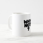 Mug Pourquoi pas? Conception de typographie minimalist (Devant gauche)