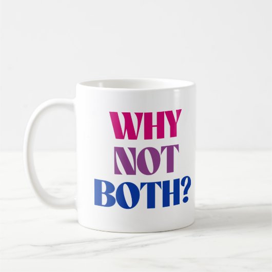 Mug Pourquoi pas les deux? (Gauche)