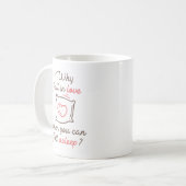 Mug Pourquoi tomber amoureux (Devant gauche)