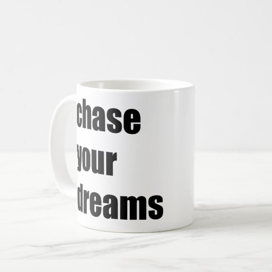 Mug Poursuivez vos rêves (Devant gauche)