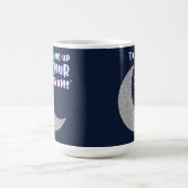 Mug Poursuivre vos rêves (Centre)
