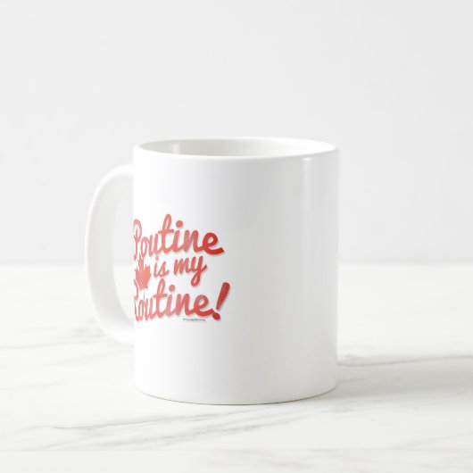 Mug Poutine est ma routine (Devant gauche)