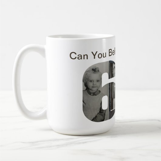 Mug Pouvez-vous croire que vous avez 60 ans ? Collage  (Gauche)
