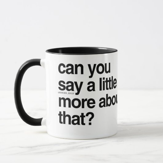 Mug Pouvez-vous en dire un peu plus à ce sujet ? (Gauche)