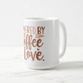 Mug Powered by Coffee & Love – Cute Mom Life Design (Devant droit)