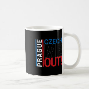 Mug Prague Chemise Amour Tchèque Me Out République Tch