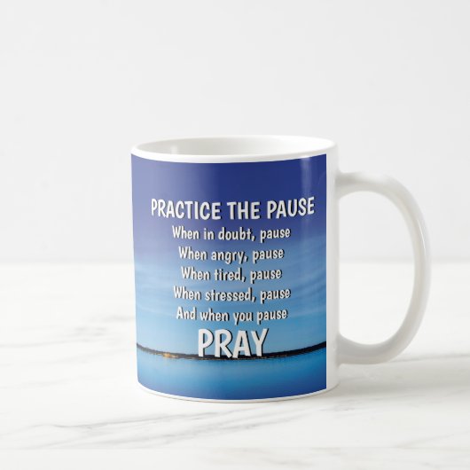 Mug PRATIQUER LA PAUSE Prier Inspirationnel chrétien (Droite)