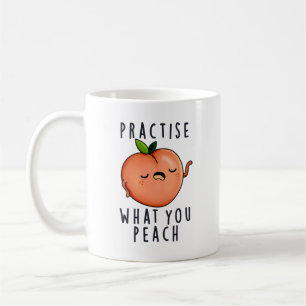 Mug Pratiquez Ce Que Vous Enlevez Un Jeu De Fruit Posi