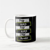 Mug Pray Hard Play Hard Stay Humble Motivational  (Gauche)