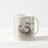 Mug PRAY HOPE DON'T WORRY St. Padre Pio Flowers (Devant droit)