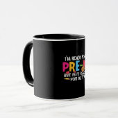 Mug Pre Kindergarten Am Ready For Pre Kindergarten (Devant gauche)