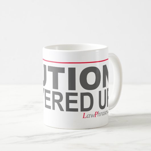 MUG "PRÉCAUTION LAWYERED" -- (Devant droit)