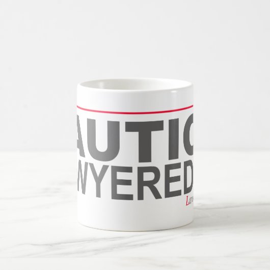 MUG "PRÉCAUTION LAWYERED" -- (Centre)