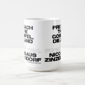 Mug Prêcher l'Évangile, mourir et être oubliés (Centre)