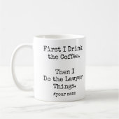 Mug Premier café puis choses d'avocat drôle (Gauche)