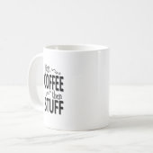 Mug Premier café puis des trucs (Devant gauche)