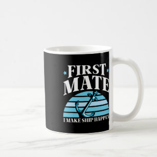Mug Premier Officier Je Fais Arriver Le Navire Bateau