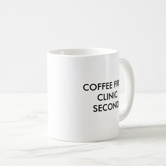 MUG PREMIÈRE CLINIQUE DEUXIÈME DE CAFÉ (Devant droit)