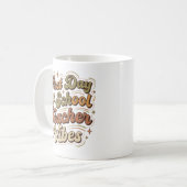 Mug Première journée d'école Humeur d'enseignant Retou (Devant gauche)