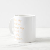 Mug Première Ma mère pour toujours Mon ami Personnalis (Devant gauche)