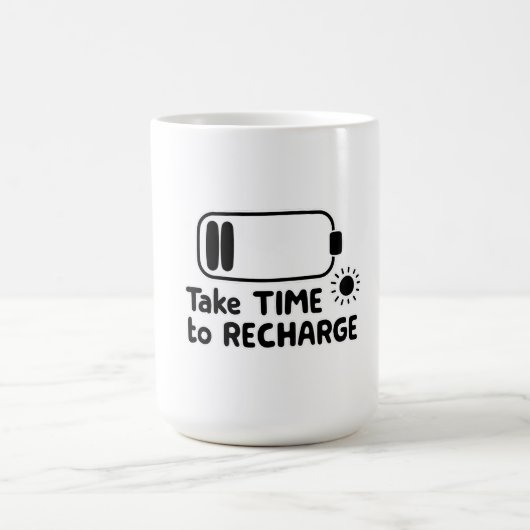 Mug Prendre le temps de se recharger - Autosoins (Centre)