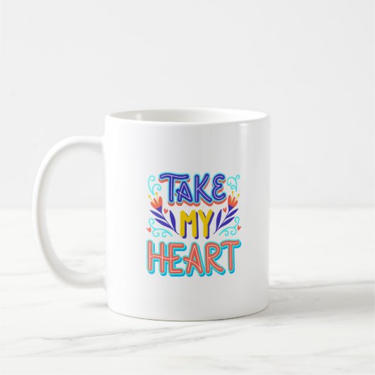 Mug prendre mon coeur (Gauche)