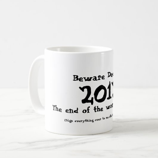 Mug Prenez garde le 21 décembre 2012 (Devant gauche)