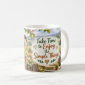 Mug Prenez le temps d'apprécier les choses simples (Devant droit)