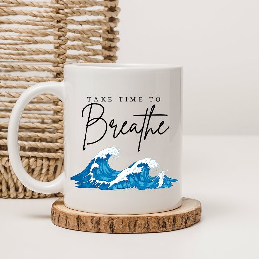 Mug Prenez le temps de respirer