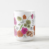 Mug Prenez le temps de sentir les fleurs Conception de (Centre)