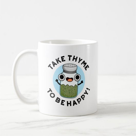 Mug Prenez Le Thyme Pour Être Heureux Un Jeu De Herbe (Gauche)